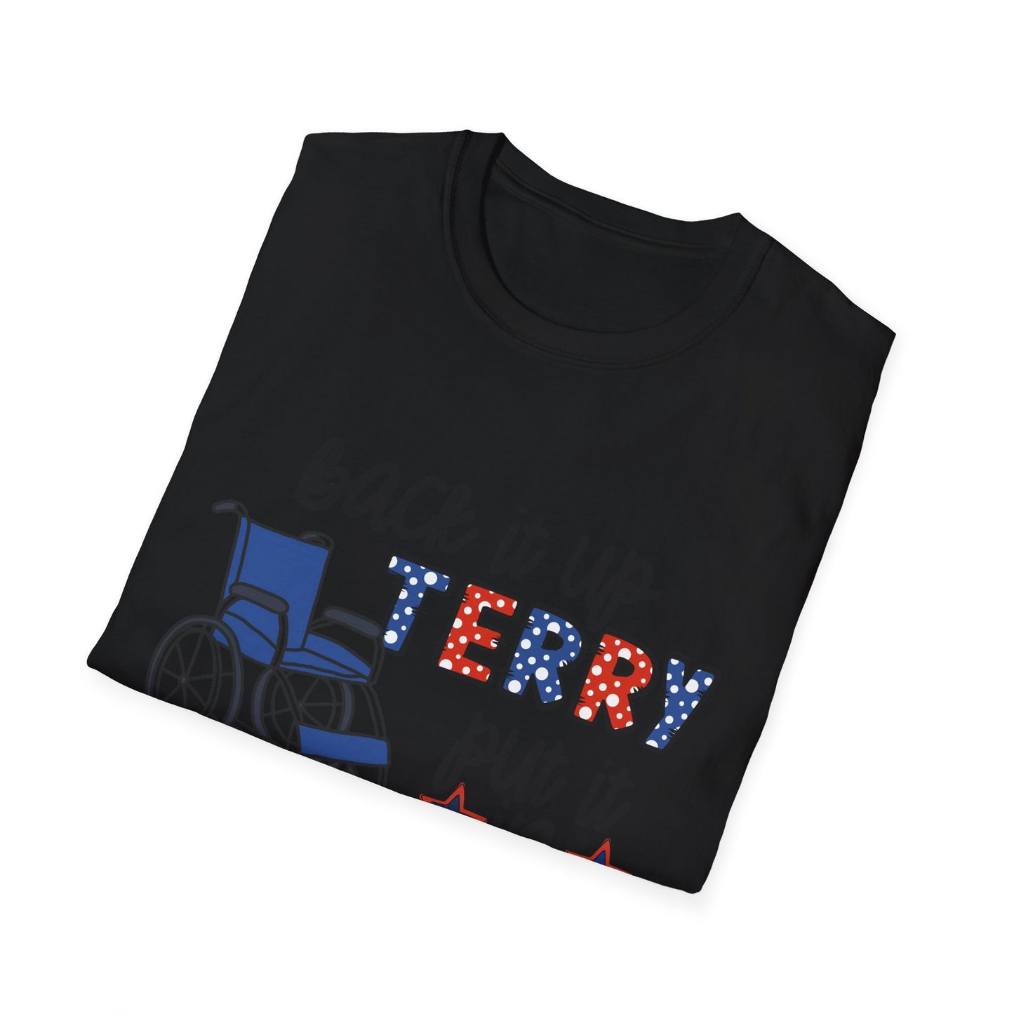 Back It Up Jerry Put It In Reverse T‑Shirt — Funny 4th of July Wheelchair Patriotic Tee