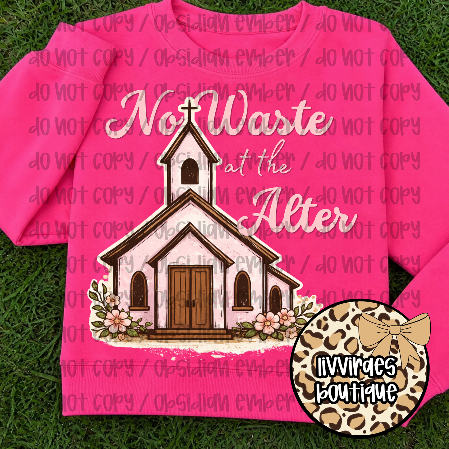 Church Graphic Tee - "No Waste at the Altar" Floral Christian T-Shirt
