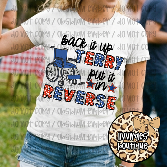 Back It Up Jerry Put It In Reverse Wheelchair Tee - Patriotic 4th of July Humor