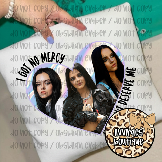 Heart Photo Tee — "I Got No Mercy You Don't Deserve Me"