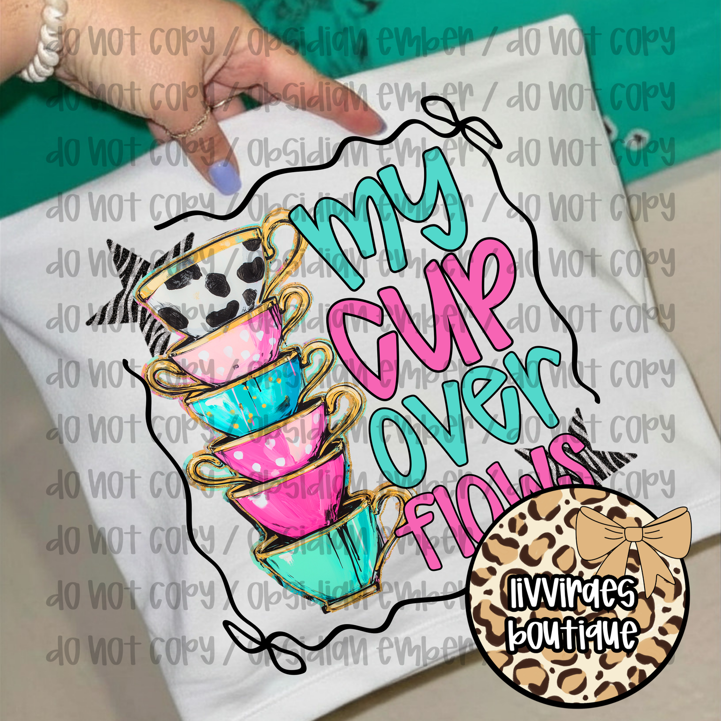 My Cup Overflows Tee — Colorful Stacked Teacups Graphic Shirt