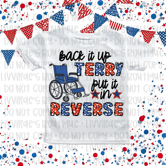 Back It Up Jerry Put It In Reverse T‑Shirt — Funny 4th of July Wheelchair Patriotic Tee