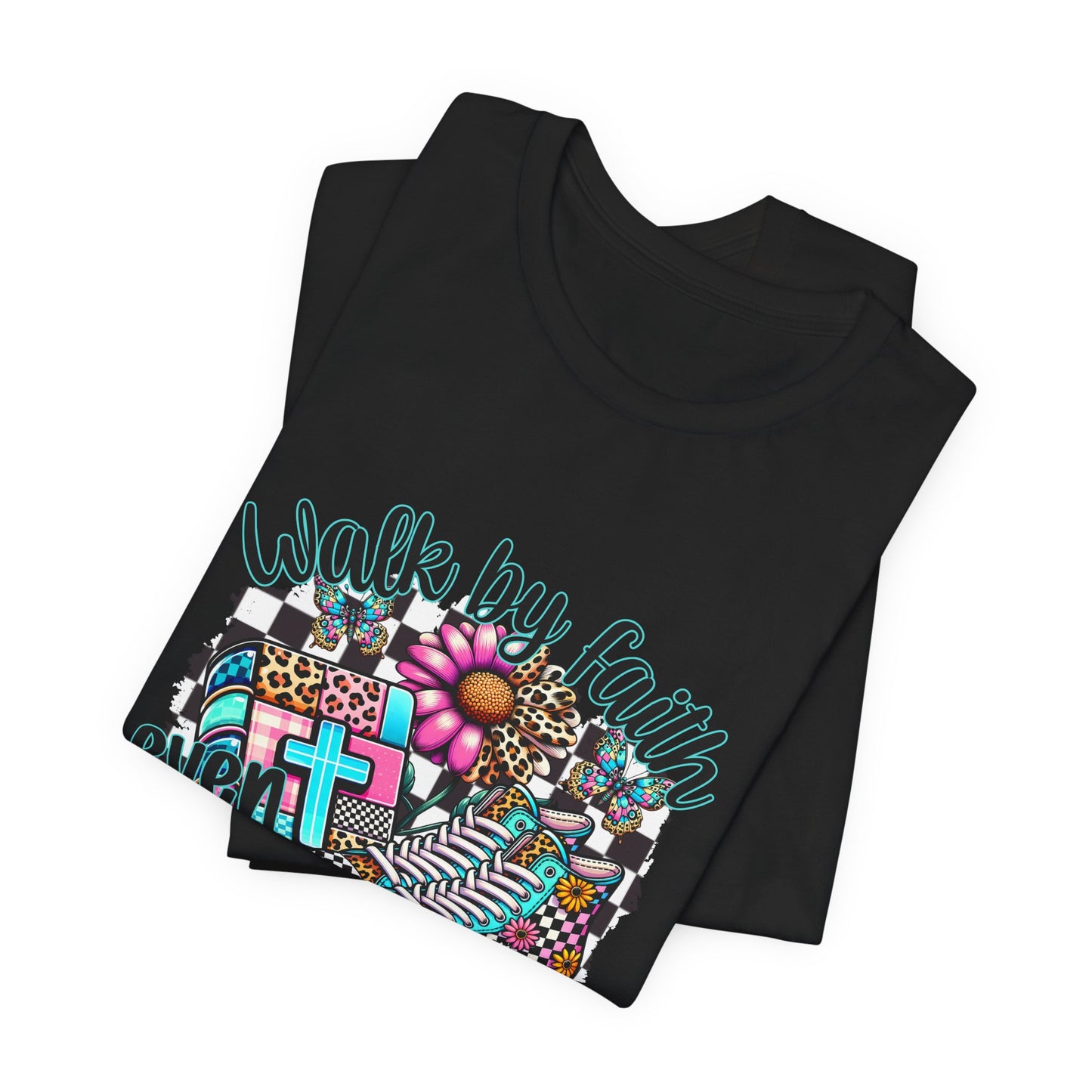 Faith Walk T-Shirt - "Walk by Faith Even When You Can't See" Christian Tee with Colorful Cross & Sneakers Design