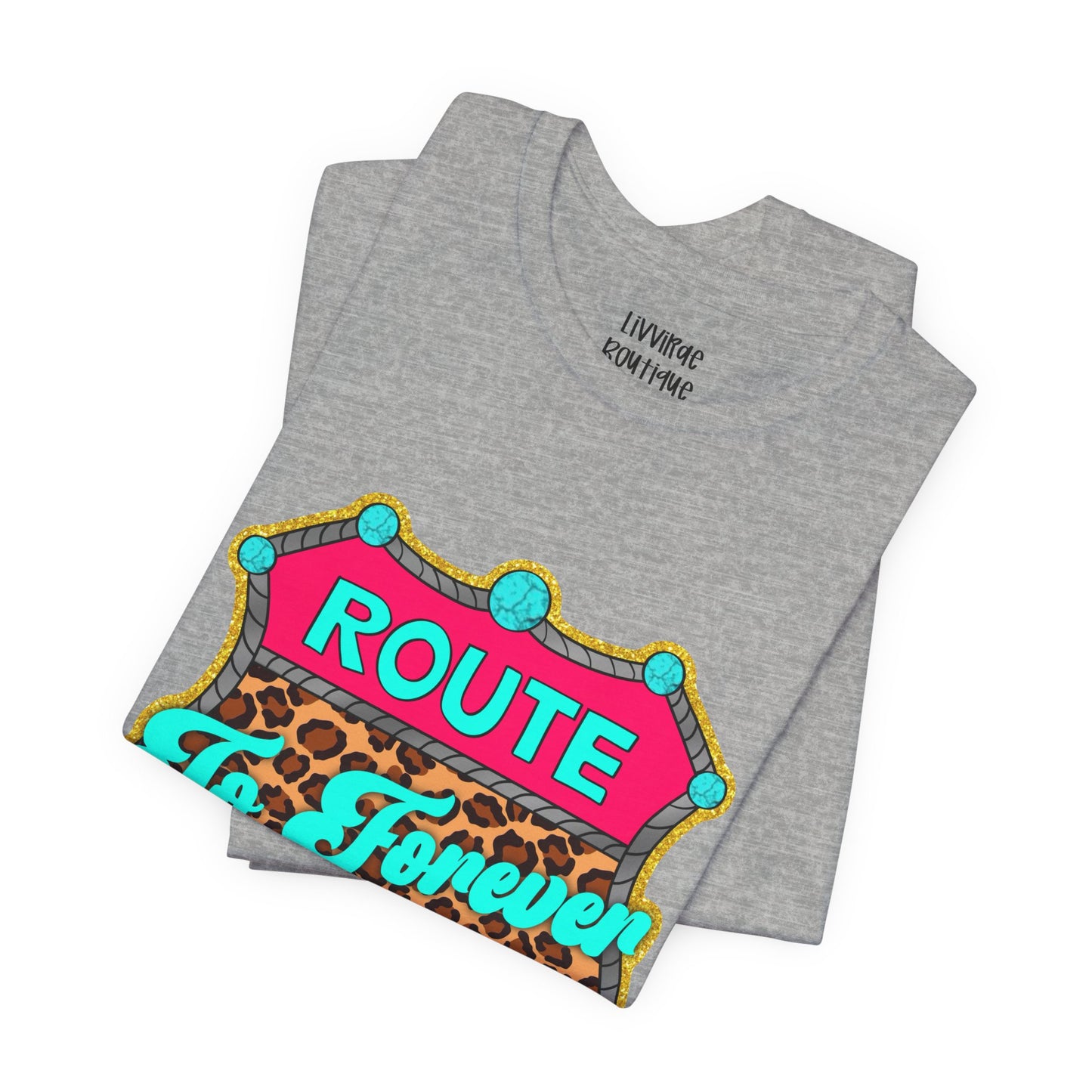 Route to Forever Salvation Tee — Retro Neon Roadsign Graphic T-Shirt