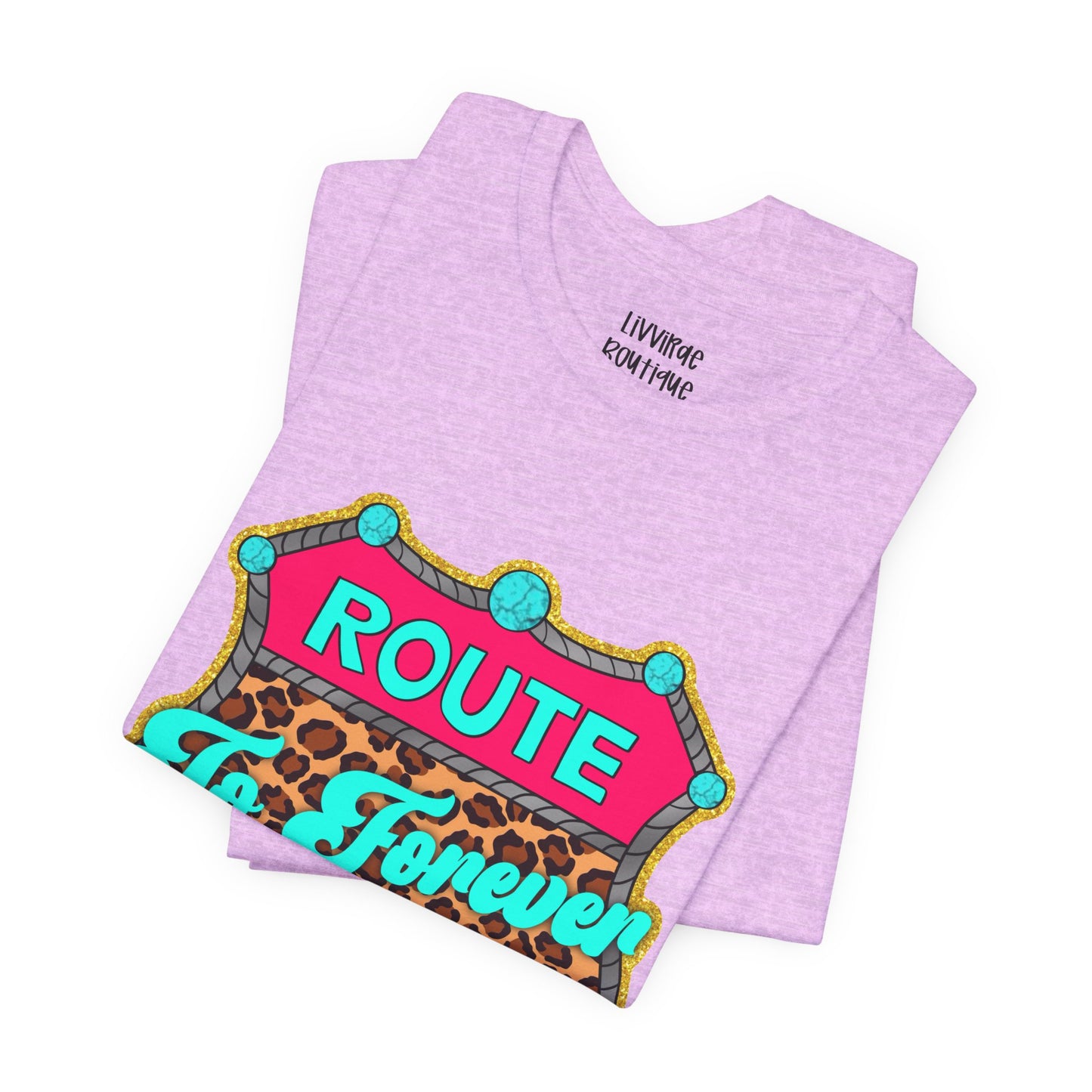 Route to Forever Salvation Tee — Retro Neon Roadsign Graphic T-Shirt